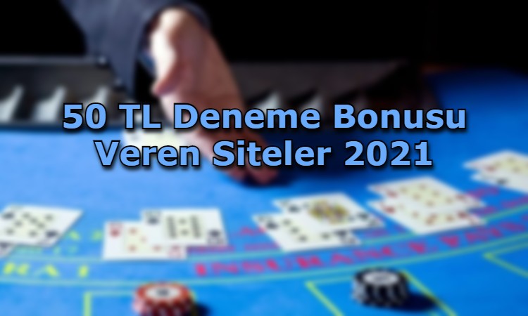 50 tl deneme bonusu veren siteler guvenilir