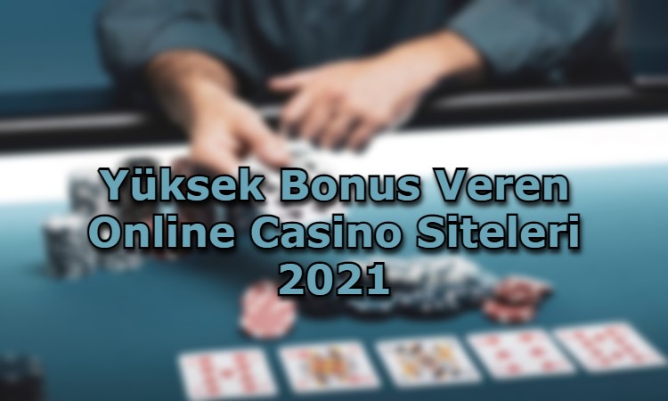 yuksek bonus veren online casino siteleri guvenilir