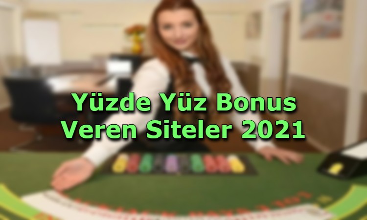 yuzde yuz bonus veren siteler iletisim