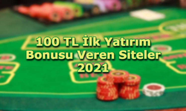 100 tl ilk yatirim bonusu veren siteler iletisim