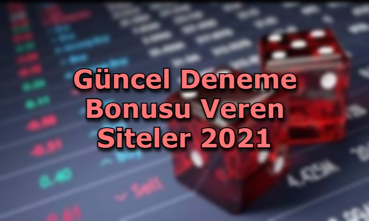 guncel deneme bonusu veren siteler iletisim