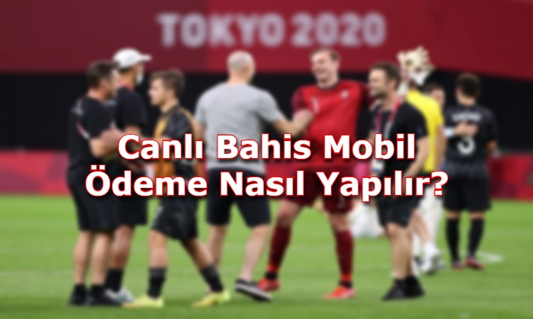 mobil canli bahis oyna