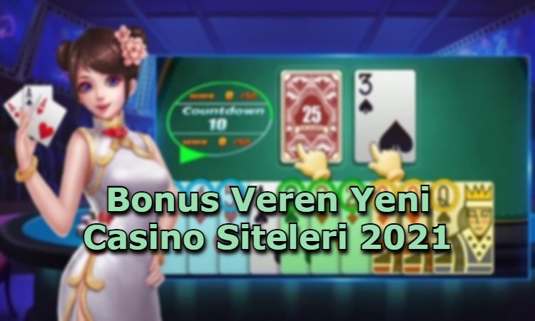 bonus veren yeni casino siteleri guvenilir